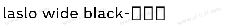 laslo wide black字体转换